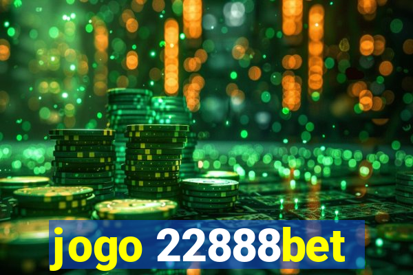 jogo 22888bet